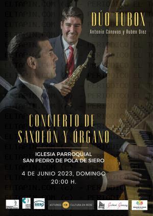 El Tapin - Concierto de saxofón y órgano Dúo Tubox en la Iglesia de Pola de Siero el 4 de junio a las 20 horas