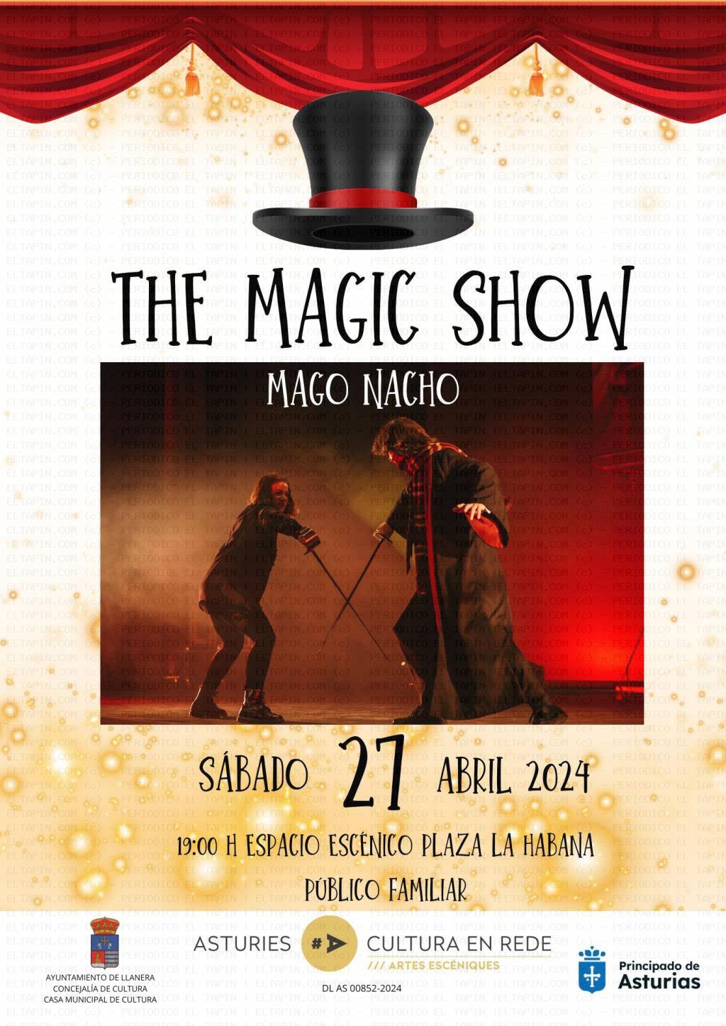 El Tapin - El Mago Nacho presentará su espectáculo "The magic show" el 27 de abril