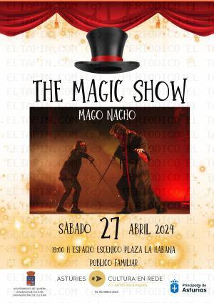 El Tapin - El Mago Nacho presentará su espectáculo "The magic show" el 27 de abril