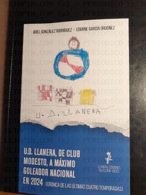 El Tapin - Abel González presenta su libro “UD Llanera, de club modesto, a máximo goleador nacional en 2024. (Crónica de las últimas cuatro temporadas)”