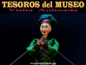 El Tapin - La exposición “Tesoros del museo” en el Museo del Títere se prolongarán hasta el día 11 de enero